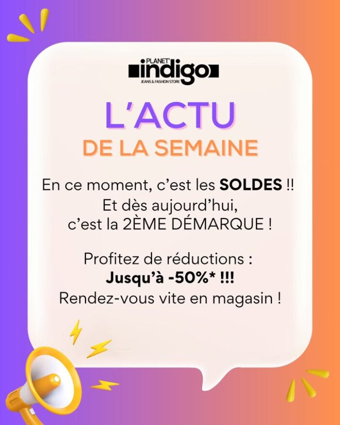 🔥💥 En ce moment, c’est les SOLDES !! 💥🔥

🛍️ Jusqu’au 22/07 inclus, profitez de réductions jusqu’à -50%* !! 🎉

Dès aujourdhui cest la 2ÈME DÉMARQUE !!

Ne manquez pas cette occasion, rendez-vous vite en magasin ! 🏃‍♂️🏃‍♀️

✨ Faites-vous plaisir, les bonnes affaires n’attendent pas ! ✨
____
📍#Balaruc - Zac le Colombet, face au C.Cial Carrefour
📍#Agde - C.Cial Hyper U
📍#Juvignac - C.Cial Les Portes du Soleil
📍#SaintJeandeVédas - ZAC Deves de la Condamine
📍#Carcassonne - C.Cial Carrefour
📍#ClermontlHérault - ZAE Tannes Basses

*Voir CGV

#shopping #planetindigo #mode #fashionpost #tendance #soldes #SoldesHiver #promotions